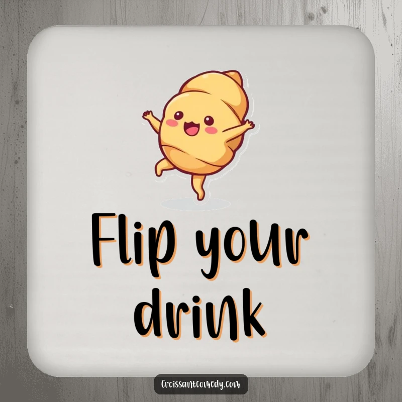 Funny Croissant Cartwheel Coaster: A bubbly croissant character performs a cartwheel, protecting surfaces with humorous flair.