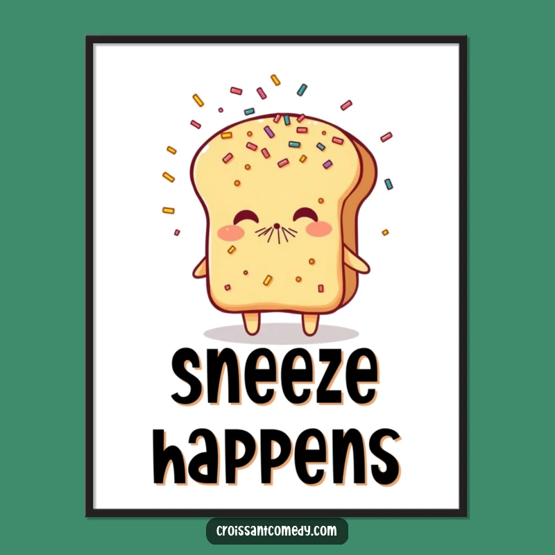 Funny Sneezing Bread Poster: Sprinkle Art for Your Wall