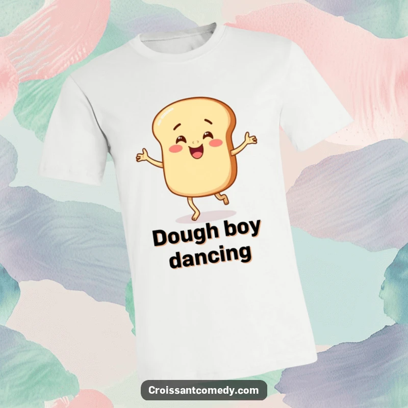 Funny Bread T-Shirt: A cheerful, round bread character with tiny legs is captured mid-silly jig, radiating pure fun.